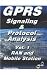 GPRS - Signaling and Protocol Analysis - Volume 1: RAN and Mobile Station