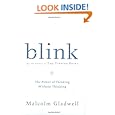 Blink: The Power of Thinking Without Thinking
