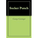 Sucker Punch ~ George Geisinger