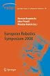 European Robotics Symposium 2008 (Springer Tracts in Advanced Robotics)