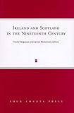 Ireland and Scotland in the nineteenth century