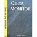 Quest for the Monitor