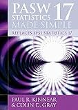 PASW Statistics 17 Made Simple (replaces SPSS Statistics 17) [Paperback]