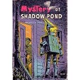 Mystery at Shadow Pond