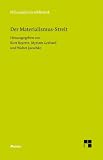 Produkt-Bild: Der Materialismus-Streit: Texte von L. B&uuml;chner, H. Czolbe, L. Feuerbach, I. H. Fichte, J. Frauenst&auml;dt, J. Froschammer, J. Henle, J. Moleschott, M. J. Schleiden, C. Vogt und R. Wagner
