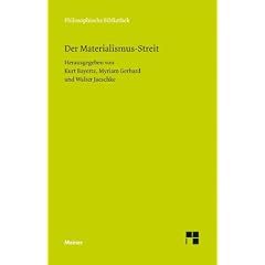 Der Materialismus-Streit: Texte von L. B�chner, H. Czolbe, L. Feuerbach, I. H. Fichte, J. Frauenst�dt, J. Froschammer, J. Henle, J. Moleschott, M. J. Schleiden, C. Vogt und R. Wagner
