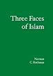 Three Faces of Islam