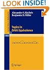Topics in Orbit Equivalence (Lecture Notes in Mathematics)