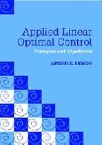 Applied Linear Optimal Control Paperback with CD-ROM: Examples and Algorithms Applied Linear Optimal Control Paperback with CD-ROM: Examples and Algorithms