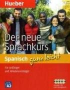 ganz leicht. Der neue Sprachkurs Spanisch: Für Anfänger und Wiedereinsteiger