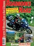 M&R Roadbooks: Harz: Die besten 10 Motorrad-Touren im Harz & Umgebung