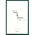 Bambou : Chroniques d'un amateur imp�nitent