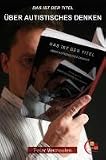 Das ist der Titel: Über autistisches Denken