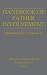 Handbook of Father Involvement: Multidisciplinary Perspectives