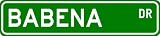 BABENA Street Sign ~ Personalized Family Lastname Sign ~ Gameroom, Basement, Garage Sign Novelty** ALUMINUM METAL