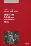 Religion und Politik in der Volksrepublik China - 