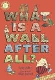 What is a wall, after all?