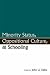 Minority Status, Oppositional Culture and Schooling (Sociocultural, Political, and Historical Studies in Education Se)