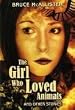 The Girl Who Loved Animals: And Other Stories