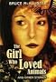 The Girl Who Loved Animals: And Other Stories