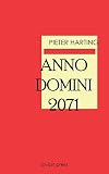 Anno Domini 2071 (English Edition)
