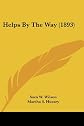 Helps By The Way (1893)