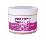 Perfect Organics Mandarin Rose Coconut Body Glow