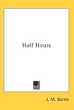 Half Hours