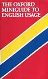 The Oxford miniguide to English usage