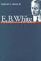 E. B. White: The Emergence of an Essayist