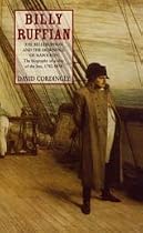 Billy Ruffian: The Bellerophon and the Downfall of Napoleon