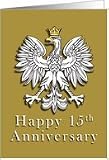 Polish Eagle Happy 15th Anniversary Card