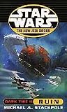 Star Wars: The New Jedi Order: Dark Tide 2: Ruin