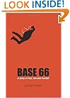 Base 66: A Story of Fear, Fun, and Freefall