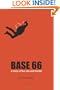Base 66: A Story of Fear, Fun, and Freefall