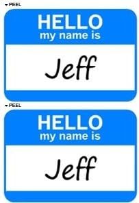 Hello My Name Is Jeff - Sheet of 2 - Window Bumper Laptop Stickers