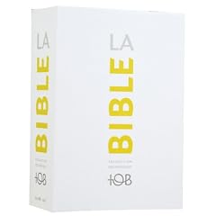 La Bible TOB : Traduction oecum�nique avec introductions, notes essentielles, glossaire, cartes.