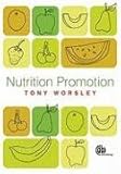Nutrition promotion : theories and methods, systems and settings