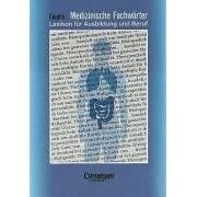 Medizinische Assistenz: Medizinische Fachw�rter: Lexikon f�r Ausbildung und Beruf
