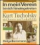 In mein' Verein bin ich hineingetreten. Kurt Tucholsky als Chanson- und Liederdichter