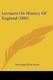 Lectures On History Of England (1893)