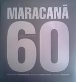 Maracana: 60 Anos (Em Portugues do Brasil)