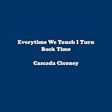 Everytime We Touch I Turn Back Time