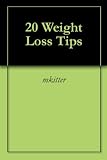 20 Weight Loss Tips 31oJuGsaHmL. SL160 20 Weight Loss Tips