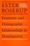 Economic and Demographic Relationships in Development