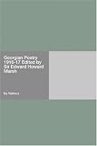 Georgian Poetry 1916-17
Edited by Sir Edward Howard Marsh