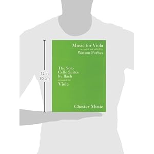 The Solo Cello Suites: Music for Viola Series (Music Sales America)