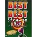 Best of the Best Strange Tales of the Imagination