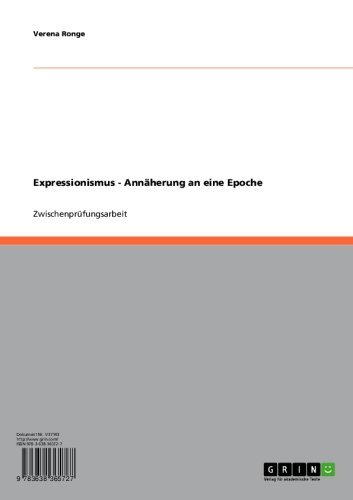 Expressionismus - Annäherung an eine Epoche (German Edition)