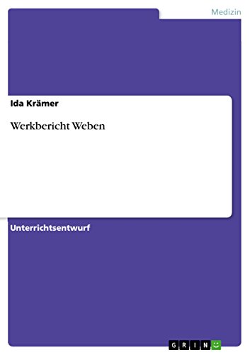 Werkbericht Weben (German Edition)